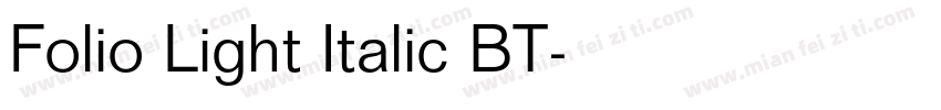 Folio Light Italic BT字体转换